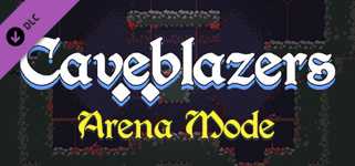 Caveblazers - Arena Mode cover image