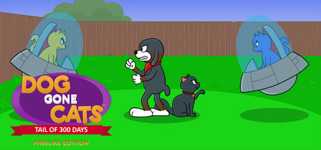 Dog Gone Cats: Tail of 300 Days (Pawlike Edition) cover image