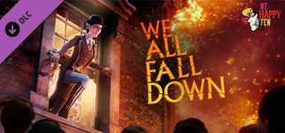 We Happy Few - We All Fall Down cover image
