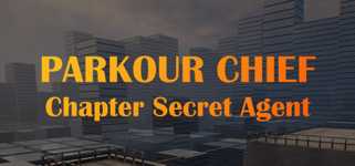 Parkour Chief: Chapter Secret Agent cover image