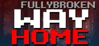 FULLYBROKEN: WAY HOME - A Roguelike Shooter cover image