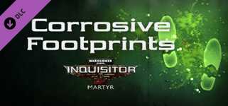 Warhammer 40,000: Inquisitor - Martyr - Corrosive Footprints cover image