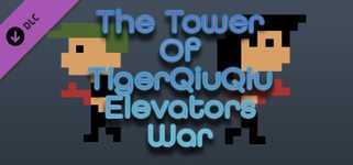 The Tower Of TigerQiuQiu Elevators War cover image