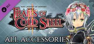 The Legend of Heroes: Trails of Cold Steel II - All Accessories cover image