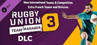 Rugby Union Team Manager 3 DLC “The International Teams and Competitions. Plus extra French Teams and Division” cover image