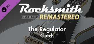 Rocksmith® 2014 Edition – Remastered – Clutch - “The Regulator” cover image