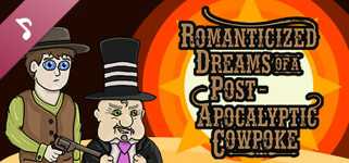 Romanticized Dreams of a Post-Apocalyptic Cowpoke Soundtrack cover image