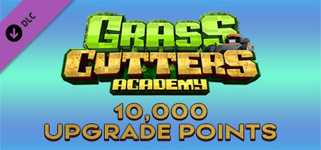 Grass Cutters Academy - 10,000 Upgrade Points cover image
