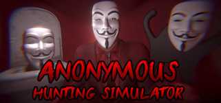 ANONYMOUS HUNTING SIMULATOR cover image