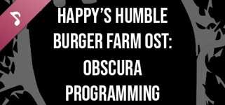 Happy's Humble Burger Farm: Obscura Programming (OST) cover image
