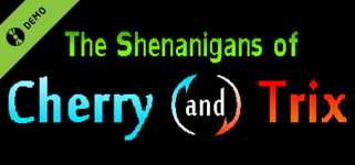 The Shenanigans of Cherry and Trix Demo cover image
