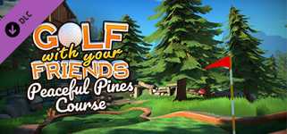 Golf With Your Friends - Peaceful Pines Course cover image