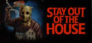 Stay Out of the House background image
