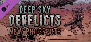 Deep Sky Derelicts - New Prospects cover image