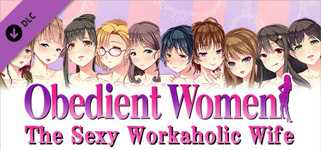 Obedient Women - The Sexy Workaholic Wife cover image