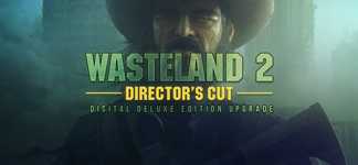 Wasteland 2 Director's Cut Digital Deluxe Edition Upgrade + The Bard's Tale cover image