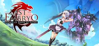 LAST EMBRYO -EITHER OF BRAVE TO STORY- cover image