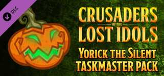 Crusaders of the Lost Idols: Yorick the Silent Taskmaster Pack cover image