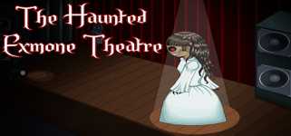 The Haunted Exmone Theatre cover image