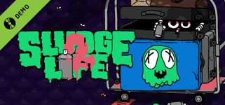 SLUDGE LIFE 2 Demo cover image