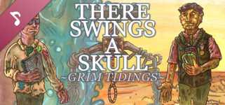 There Swings a Skull: Grim Tidings Soundtrack cover image