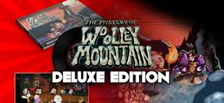 The Mystery Of Woolley Mountain Deluxe Edition cover image