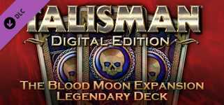 Talisman - The Blood Moon Expansion: Legendary Deck background image