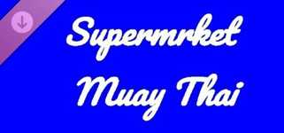 Supermrket: Muay Thai cover image
