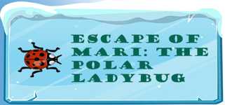 Escape of Mari: The Polar Ladybug cover image