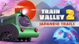 Train Valley 2 - Japanese Trails cover image