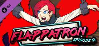 Flappatron: Episode 4 (Chapters 11 - 13) cover image