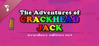 The Adventures of Crackhead Jack: Overdose Edition Soundtrack cover image