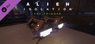 Alien: Isolation - The Trigger cover image