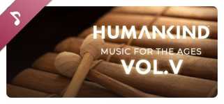 HUMANKIND™ - Music for the Ages, Vol. V cover image