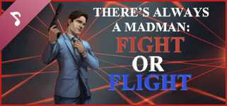 There's Always a Madman: Fight or Flight Soundtrack cover image