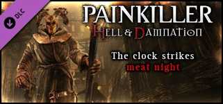 Painkiller Hell & Damnation: The Clock Strikes Meat Night cover image