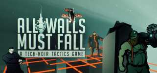 All Walls Must Fall - A Tech-Noir Tactics Game background image
