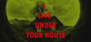 I live under your house. background image