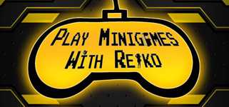 Play minigames with Reiko cover image