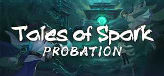 Tales of Spark: Probation cover image
