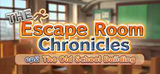 The Escape Room Chronicles ep2:The Old School Building cover image
