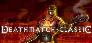 Deathmatch Classic background image