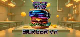 Stack Your Burger VR background image