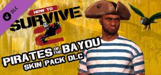 How To Survive 2 - Pirates of the Bayou Skin Pack cover image