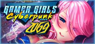 Gamer Girls: Cyberpunk 2069 background image
