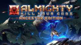 Almighty: Kill Your Gods Ancestor Edition Bundle cover image