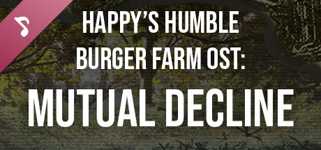 Happy's Humble Burger Farm: Mutual Decline (OST) cover image