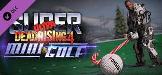 Dead Rising 4 - Super Ultra Dead Rising 4 Mini Golf cover image
