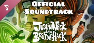 Justin Wack and the Big Time Hack - Official Soundtrack cover image
