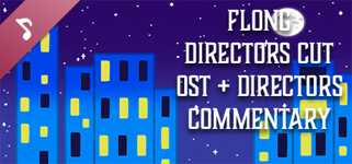 Flong: Directors Cut + Directors Commentary cover image